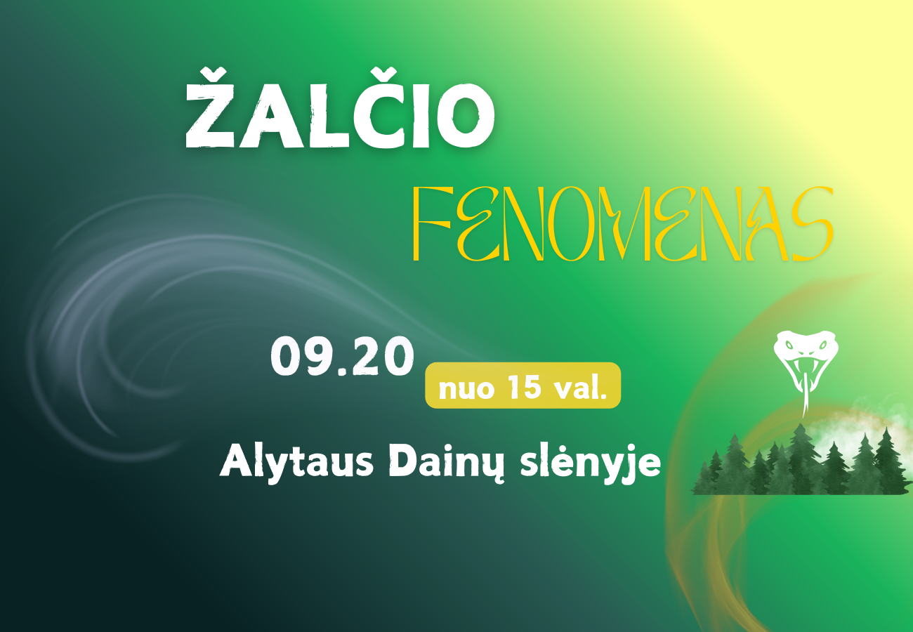 ŽALČIO FENOMENAS: kodėl niekas nesakė, kad bus taip gražu?!